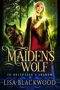 Maiden's Wolf - In Deception's Shadow, #3