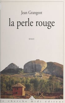 La perle rouge - Une liberté chèrement payée