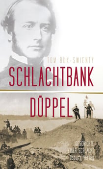 Schlachtbank Düppel: 18. April 1864. - Die Geschichte einer Schlacht
