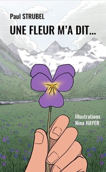 Une fleur m’a dit… - 16 histoires imaginaires