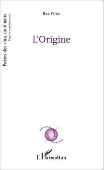 L'Origine - <em>Traduit de l'albanais par Luan Rama</em>