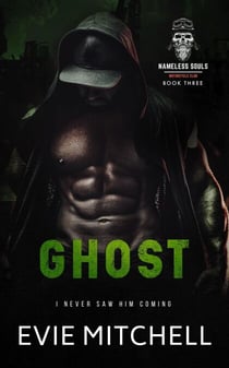 Ghost - Nameless Souls MC, #3