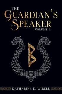 The Guardian's Speaker Volume Two - The Guardian's Speaker, #2