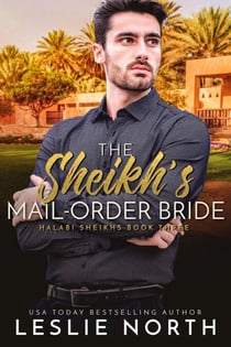 The Sheikh’s Mail-Order Bride - Halabi Sheikhs, #3