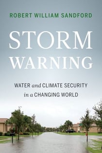 Storm Warning - Water and Climate Security in a Changing World
