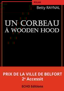 Un corbeau à Wooden Hood