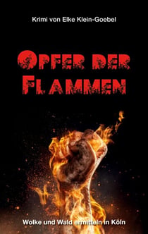 Opfer der Flammen - Wolke und Wald ermitteln in Köln - Erster Fall
