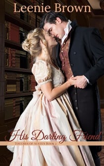 His Darling Friend - Touches of Austen, #2