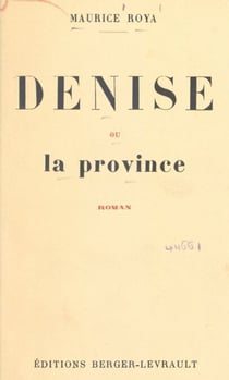 Denise ou La province