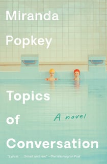 Topics of Conversation - A novel