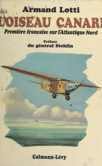 L'oiseau canari - Première française sur l'Atlantique Nord