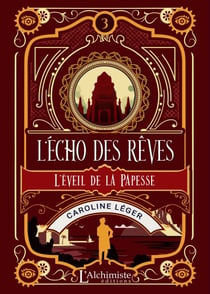 L'écho des rêves – tome 3 : L'éveil de la Papesse
