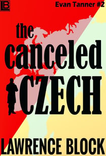 The Canceled Czech - Adventures of Evan Tanner, #2