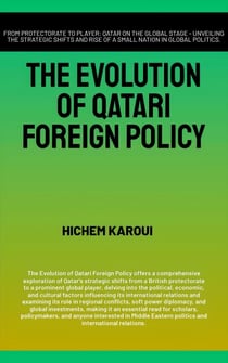 The Evolution Of Qatari Foreign Policy - The Gulf
