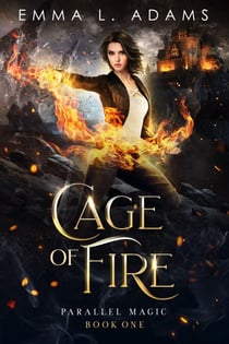 Cage of Fire - Parallel Magic, #1
