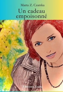 Un cadeau empoisonné