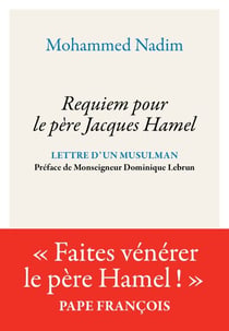 Requiem pour le Père Jacques Hamel - Lettre d'un musulman