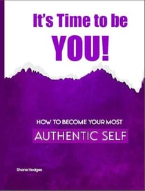 It’s Time To Be YOU!