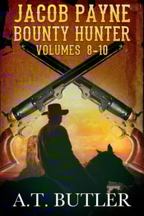 Jacob Payne, Bounty Hunter, Volumes 8 - 10 - Jacob Payne, Bounty Hunter, Collections, #3