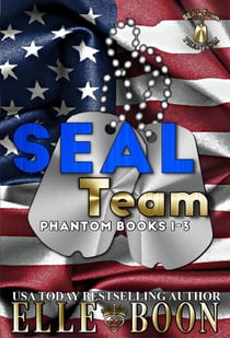 SEAL Team Phantom Books 1-3 - SEAL Team Phantom Series