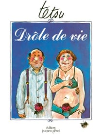 Drôle de vie - Patrimoine Glénat 27