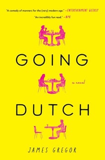 Going Dutch - A Novel