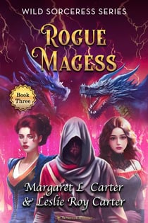 Rogue Magess - Wild Sorceress Series, #3