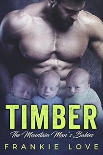 TIMBER: The Mountain Man's Babies - The Mountain Man's Babies, #1