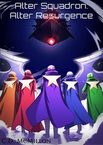 Alter Squadron: Alter Resurgence - Alter Squadron, #3