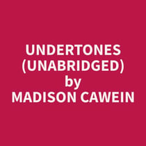 Undertones (Unabridged)