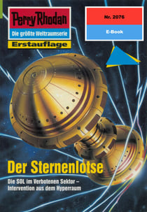 Perry Rhodan 2076: Der Sternenlotse - Perry Rhodan-Zyklus "Die Solare Residenz"