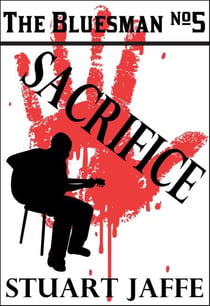 Sacrifice - The Bluesman, #5