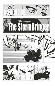 Bleach - T61 - Chapitre 549 - THE STORMBRINGER