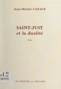 Saint-Just et la dualité