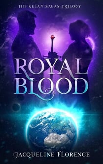 Royal Blood - The Kelan Sagas, #3