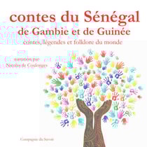 Contes du Sénégal, de Gambie et de Guinée