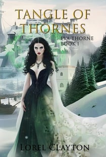 Tangle of Thornes - Eva Thorne, #1