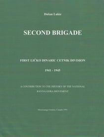Second Brigade - First Licko Dinaric Cetnik Division 1941 - 1945