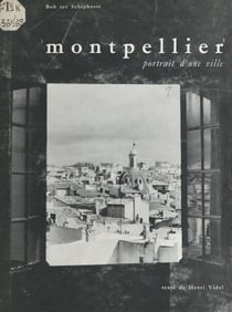 Montpellier - Portrait d'une ville