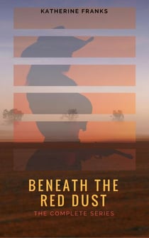 Beneath The Red Dust - Beneath The Red Dust, #1