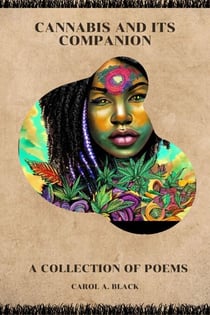 Cannabis and Its Companion: A Collection of Poems