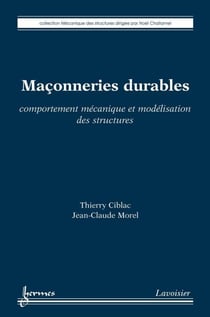 Maçonneries durables - comportement mécanique et modélisation des structures