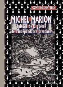 Michel Marion - épisode de la guerre de l'indépendance bretonne