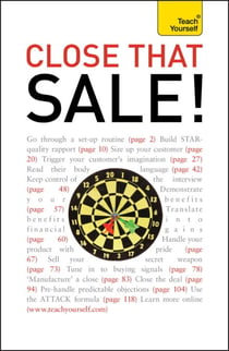 Close that Sale! - A guide to top selling techniques, including 52 skill-honing exercises