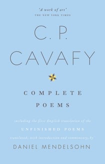 The Complete Poems of C.P. Cavafy