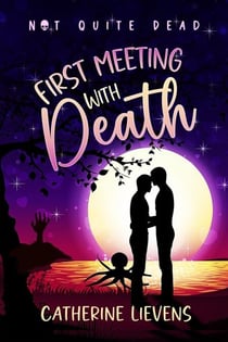 First Meeting With Death - Not Quite Dead, #1