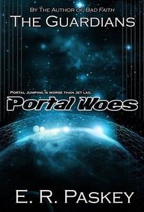 Portal Woes (The Guardians: Book 2) - The Guardians, #2