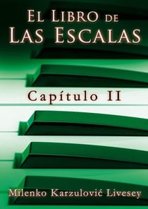 Capítulo 2, de El libro de las Escalas - El libro de las Escalas, capítulos., #2