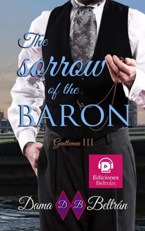 The Sorrow of the Baron - The Gentlemen, #3