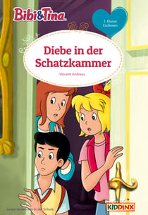 Bibi & Tina: Diebe in der Schatzkammer - Erstlesebuch